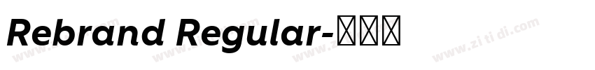 Rebrand Regular字体转换